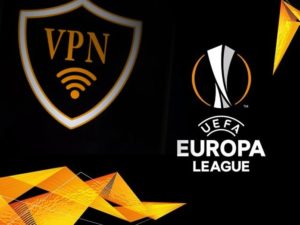 Migliori VPN Europa League